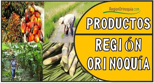 productos de los llanos orientales