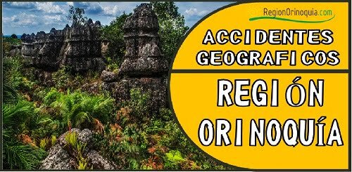 accidentes geograficos de los llanos